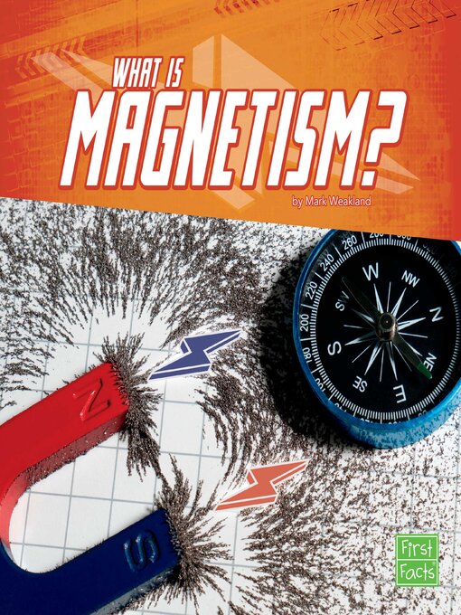 Title details for What Is Magnetism? by Mark Weakland - Available